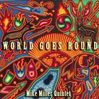 Mike Miller - World Goes Round