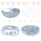 Snowmine - Curfews (CDS)
