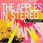 The Apples In Stereo - #1 Hits Explosion