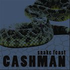 cashman - Snake Feast