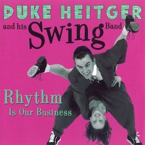 Rhythm Is Our Business (With His Swing Band)