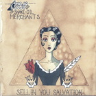 Mojo Juju - Sellin' You Salvation (With The Snake-Oil Merchants)