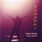 Nada Shakti & Bruce BecVar - Samadhi