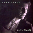 Jimmy Ryser - Manana Mentality