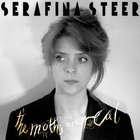 Serafina Steer - The Moths Are Real CD1