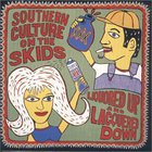 Southern Culture On The Skids - Liquored Up And Laquered Down