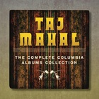 Taj Mahal - The Complete Columbia Albums Collection: The Hidden Treasures 1969-1973 CD2
