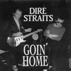 Dire Straits - Goin' Home (EP)