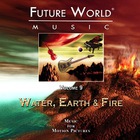 Future World Music - Volume 9: Water, Earth & Fire CD1