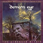 Demon's Eye - The Stranger Within