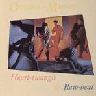 Heart-Twango & Raw Beat (Vinyl)