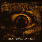 The Crimson Ghosts - Dead Eyes Can See