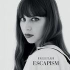 Escapism (Deluxe Edition)