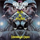 Rahsaan Roland Kirk - Left & Right (Vinyl)