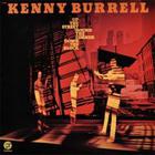 Kenny Burrell - Up The Street 'round The Corner , Down The Block (Vinyl)