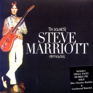 Tin Soldier: Steve Marriott Anthology CD1