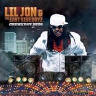 Lil Jon & The East Side Boyz - Crunkest Hits