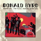 Donald Byrd - Thank You ... For F.U.M.L (Funking Up My Life) (Vinyl)