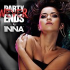 Inna - Party Never Ends (Standard Edition)