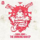 Dubba Jonny - The Drinking Man (EP)