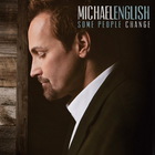 Michael English - Some People Change