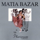 Matia Bazar - The Platinum Collection CD1