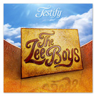 The Lee Boys - Testify
