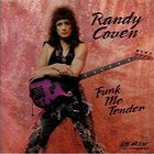 Randy Coven - Funk Me Tender
