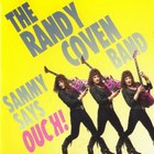 Randy Coven - Sammy Says Ouch!