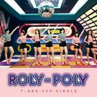 T-Ara - Roly-Poly (Japanese Version) (EP)