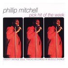 Phillip Mitchell - Pick Hit Of The Week