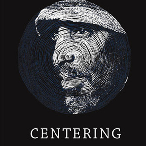 Centering: Unreleased Early Recordings 1976-1987 CD6