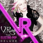 V. Rose - Electro-Pop Deluxe