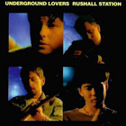 Underground Lovers - Rushall Station