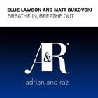 Ellie Lawson - Breathe In Breathe Out (With Matt Bukovski) (CDS)
