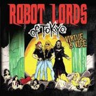Robot Lords of Tokyo - Virtue & Vice