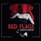 Ghost & Writer - Red Flags