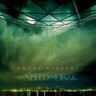 Angel Vivaldi - The Speed Of Dark (EP)