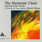 David Hykes & The Harmonic Cho - Hearing Solar Winds (Vinyl)