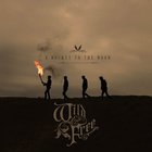 A Rocket to the Moon - Wild & Free (Deluxe Edition)