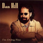 Dan Hill - I'm Doing Fine