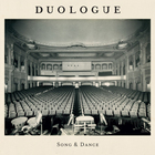 Duologue - Song & Dance (Deluxe Version)