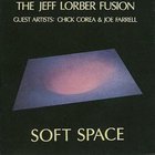 Jeff Lorber - Soft Space (Vinyl)