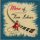 More Of Tom Lehrer (Vinyl)