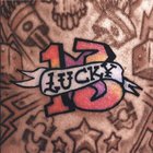 Too Slim & The Taildraggers - Lucky 13