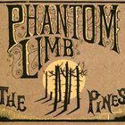 Phantom Limb - The Pines
