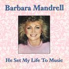 Barbara Mandrell - He Set My Life To Music (Vinyl)