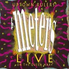 The Meters - Uptown Rulers! (Live On The Queen Mary)