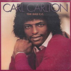 Carl Carlton - The Bad C.C. (Vinyl)