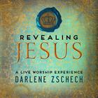 Revealing Jesus: A Live Worship Experience
